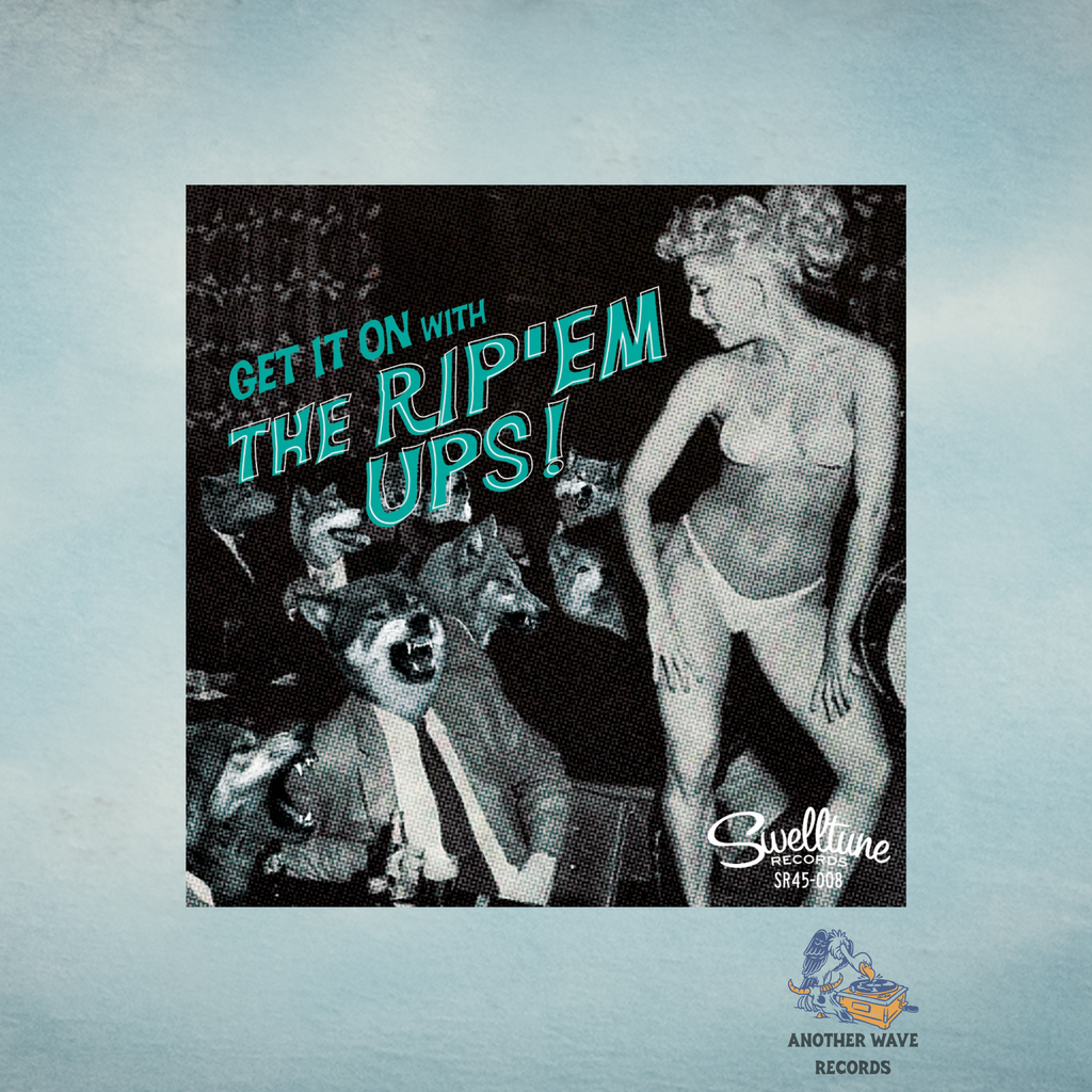 The Rip 'Em Ups – Get It On / Love Is Blind
