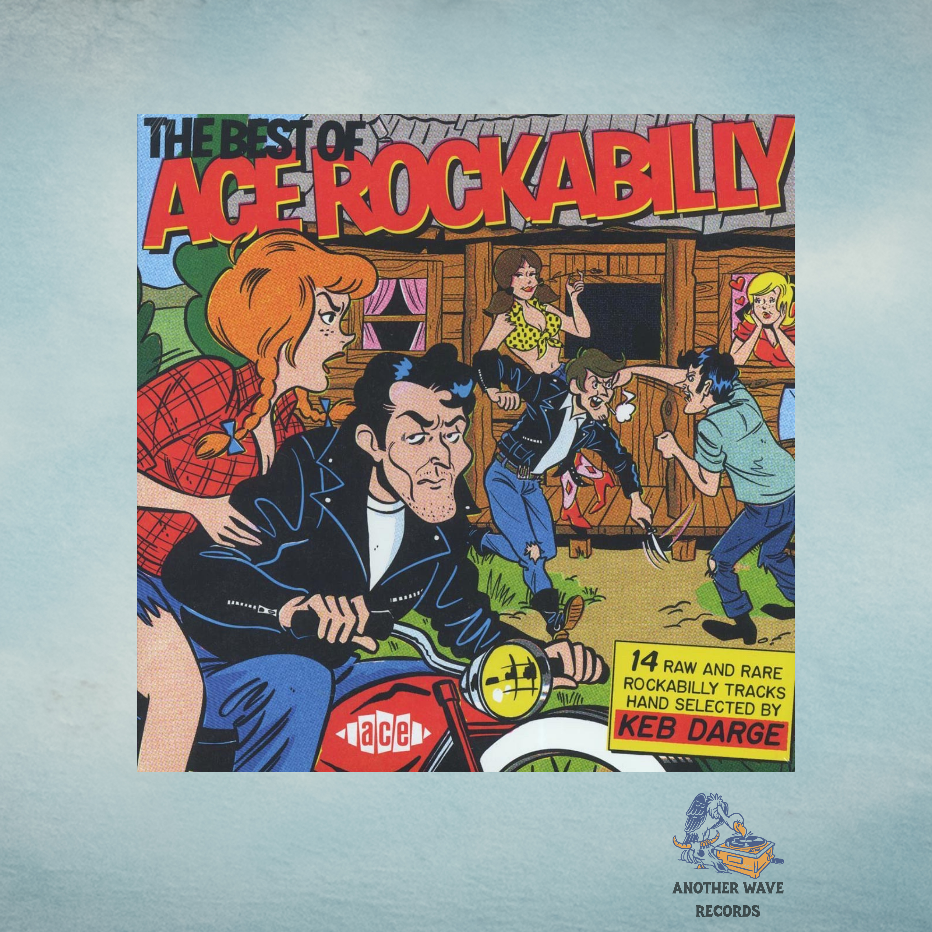 The Best of Ace Rockabilly: 14 Raw and Rare Rockabilly Tracks Hand Selected by Keb Darge