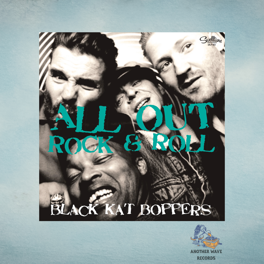 Black Kat Boppers – All Out Rock & Roll